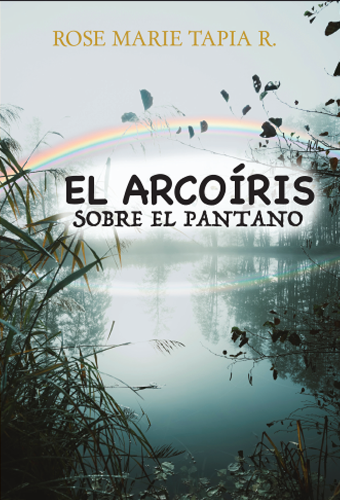 Portada de El Arcoíris Sobre El Pantano